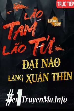 Lão Tam Lão Tứ Đại Náo Làng Xuân Thìn - A Tũn