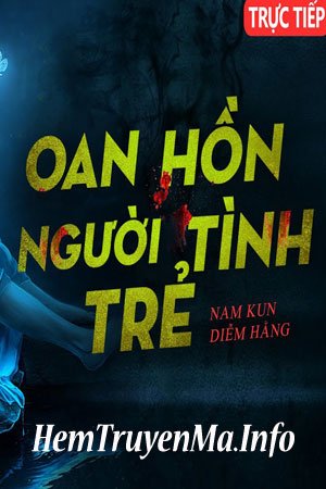 Hồn Ma Người Tình Trẻ - Quàng A Tũn