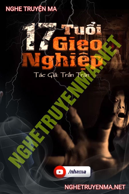 17 Tuổi Gieo Nghiệp