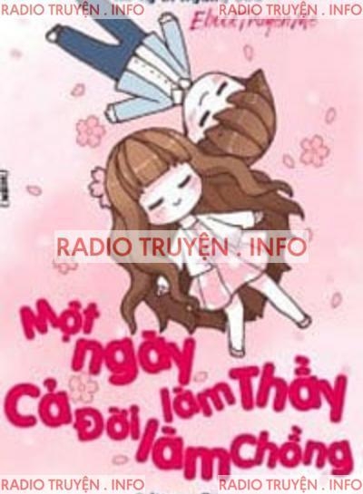Một Ngày Làm Thầy Cả Đời Làm Chồng