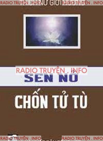 Sen Nở Chốn Tử Tù