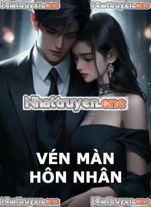 Vén Màn Hôn Nhân
